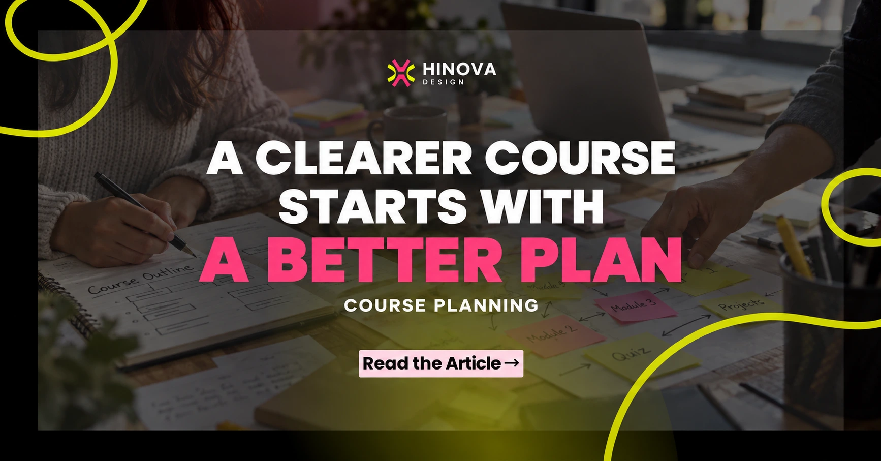 Hinova Design: A clearer course starts with a better plan, course planning guide